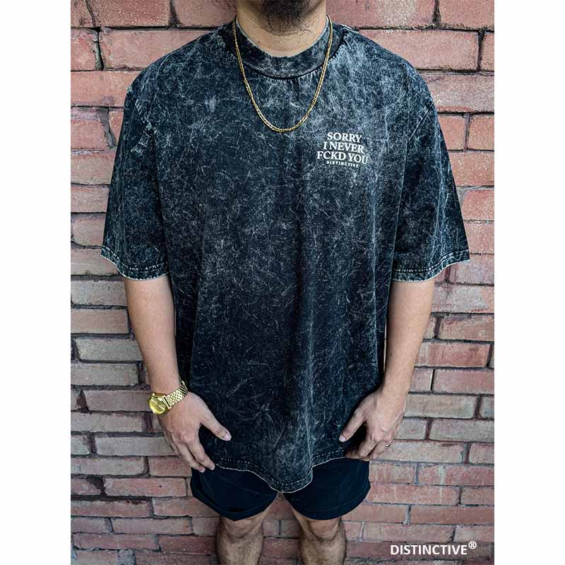 SORRY I NEVER FCKD YOU - OVERSIZE VINTAGE ACID WASH
