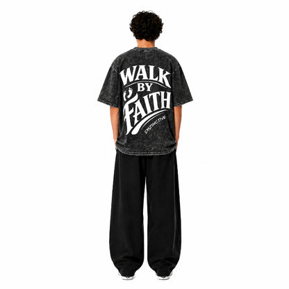 WALK BY FAITH - OVERSIZE VINTAGE ACID WASH